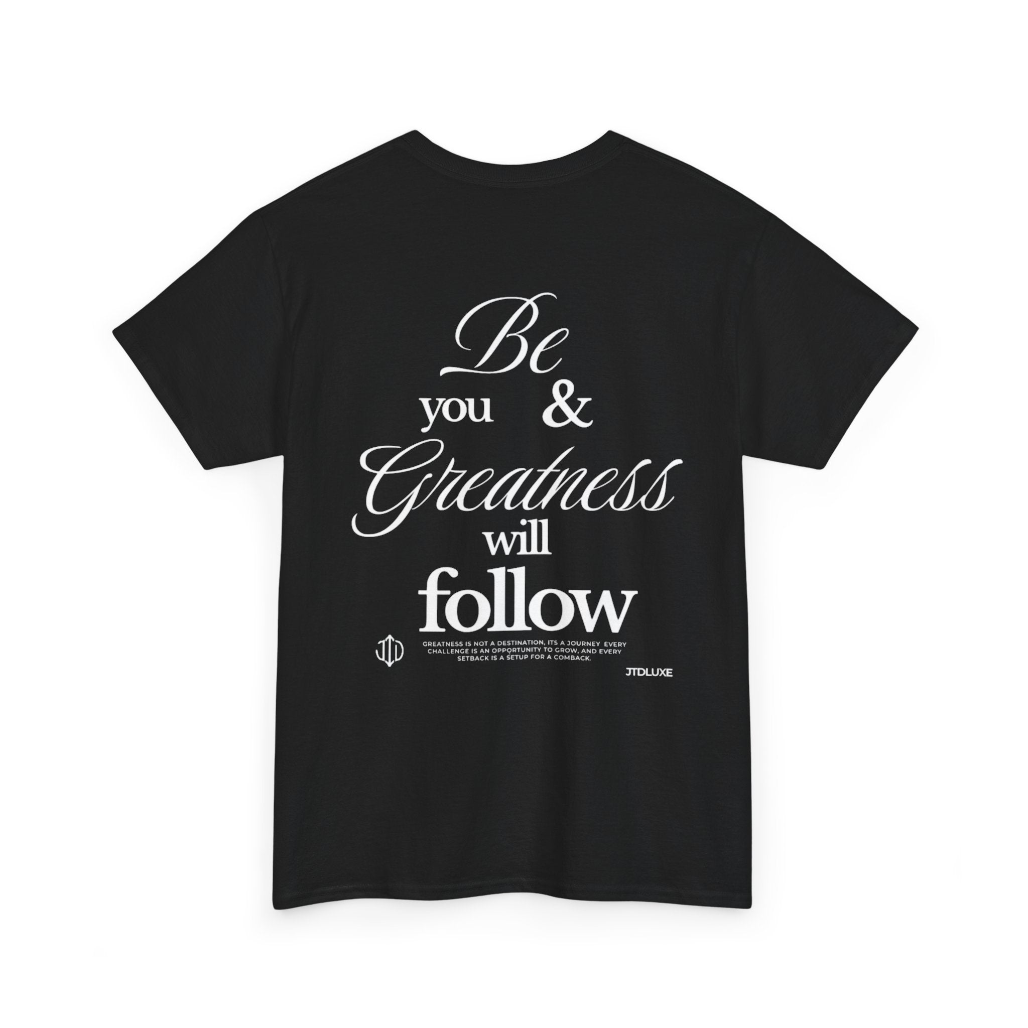 JTDLUXE Inspirational t shirt